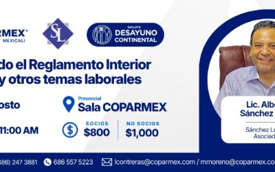 Actualizando el Reglamento Interior de Trabajo y otros temas laborales